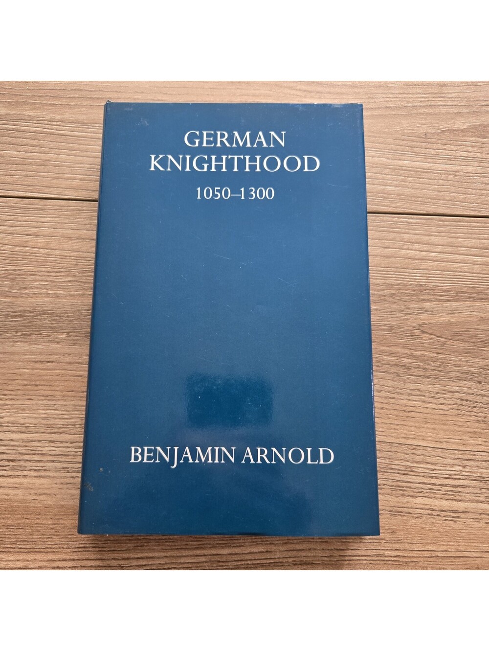 German Knighthood 1050-1300 Benjamin Arnold 1999 OUP Hardcover Medieval History